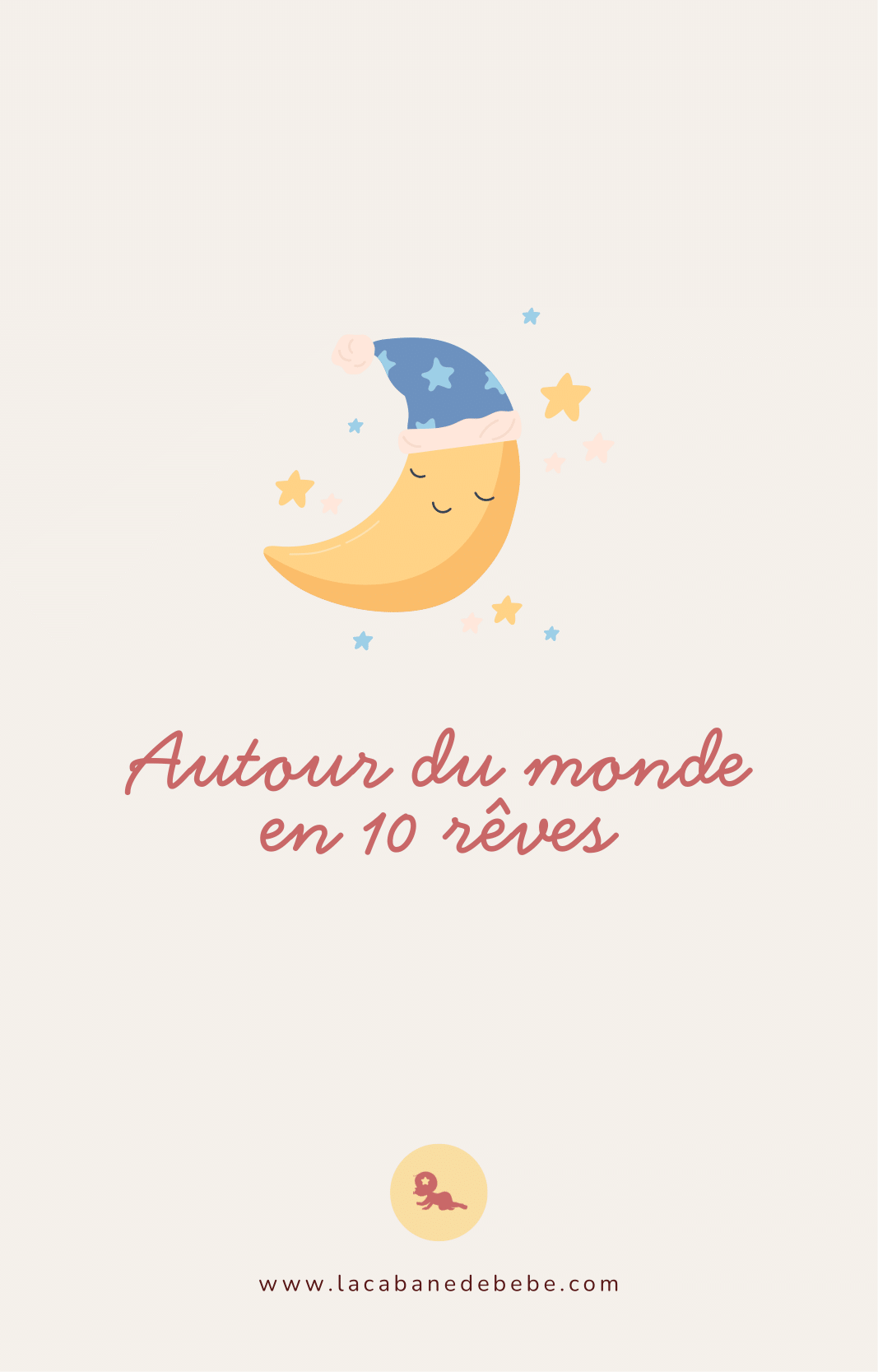 Ebook - AUTOUR DU MONDE EN 10 RÊVES