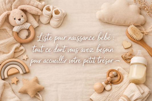 Visuel article liste de naissance bébé avec accessoires en tons beiges et titre en écriture manuscrite
