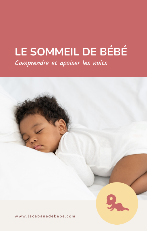 Ebook - LE SOMMEIL DE BÉBÉ Comprendre et apaiser les nuits